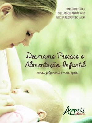 cover image of Desmame precoce e alimentação infantil